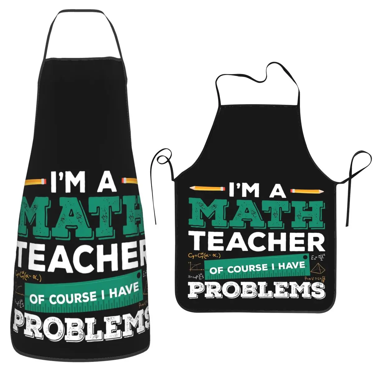 I'm A Math Teacher Of Course I Have Problems Apron Chef Cooking Tablier Bib Kitchen Cleaning Pinafore for Women Men Gardening