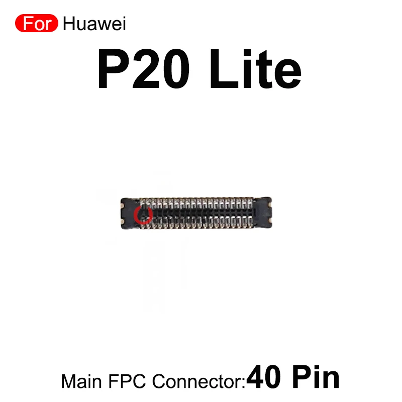 40 Pins LCD Connector Main Board Connector MotherBoard Flex Connector For Huawei P20 Lite P30 Pro Repair Parts