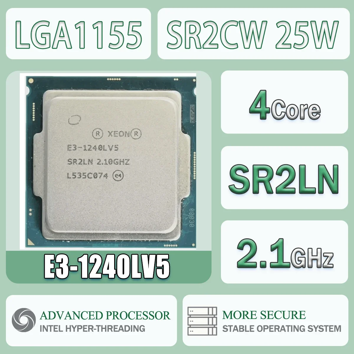 Intel Xeon E3-1240LV5 2,1 GHz Quad-Core 25W E3 1240L V5 ordenador CPU procesador servidor E3 1240LV5 paquete LGA 1151 SR2CW / SR2LN