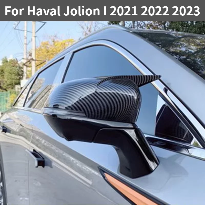 Car Upgrade For Haval Jolion I 2021 2022 2023 Side Mirror Shell Cover Trim Decoration Modification ABS Car Exterior Accessories