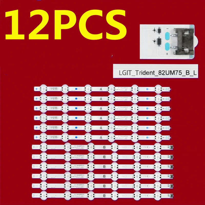 

Kit 12pcs LED Backlight For 82UM7600 82UM8070PUA 82UN8570PUC LGIT_82UM75_R2 Y19.5 Trident 82UM75_A B AGF30027301 AGM76891401