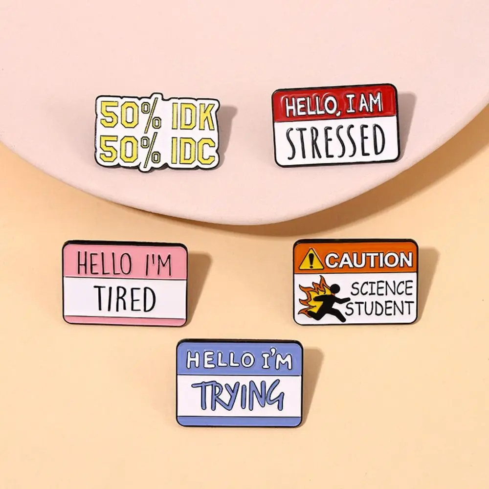 Fun Dialog Pin Letter Phrase Hello I'm Tired Brooch Lapel Badge Metal Jewelry Bag Decoration