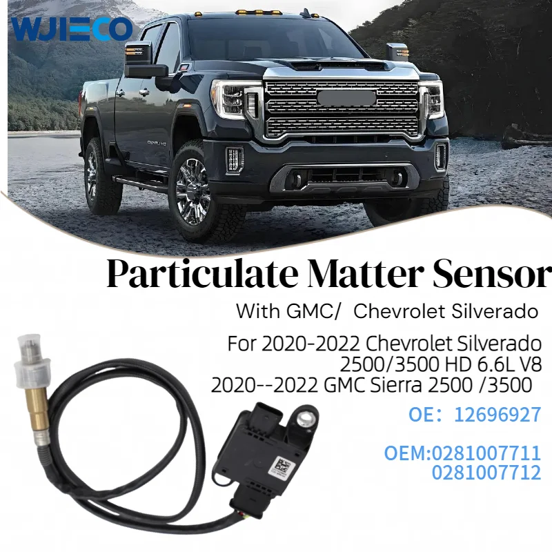 

Particulate Matter Sensor 12696927 PM Sensor for 0281007711 0281007712 for GMC Sierra 2500 3500 HD 6.6L V8