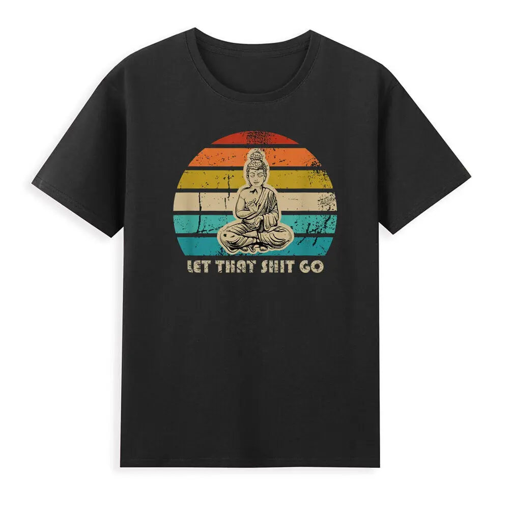 

Let That Shyt Go Buddha Funny Saying Yoga Meditation Gift Vintage Men's T-Shirt