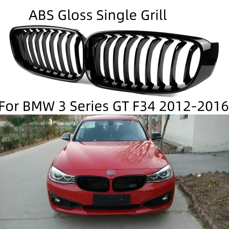 

High Quality ABS Car Styling Front Kidney Grille Single Slat Grille For BMW 3 Series GT 3GT F34 2012-2016 320i 328i 335i XDrive