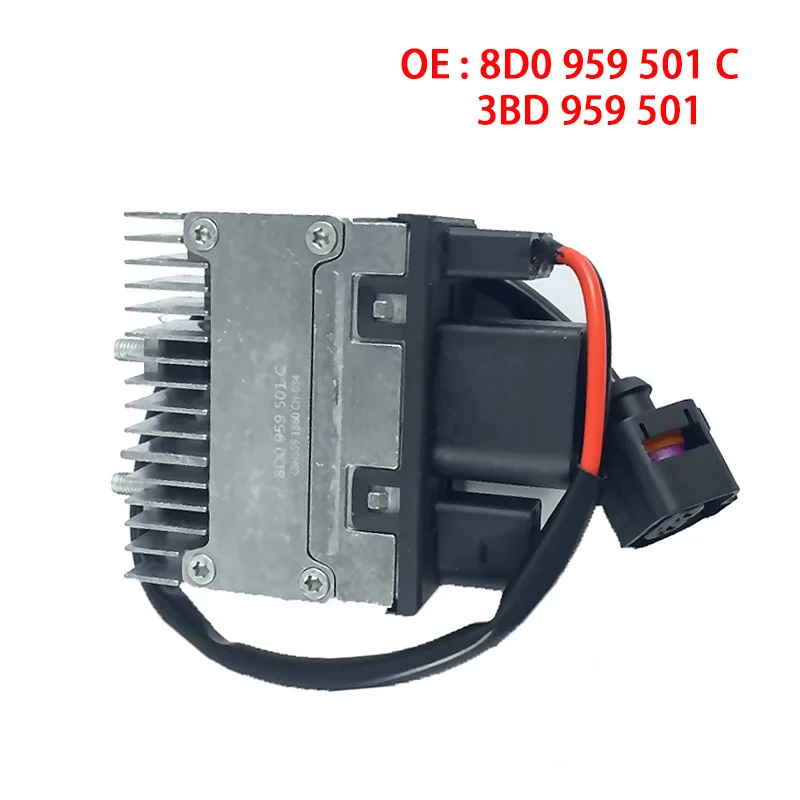 

OE 8D0959501C 3BD959501 Fan control unit regulator control unit front for VW Passat B5 Audi A6 C5 2.8L 1998-2001 8D0 959 501 C
