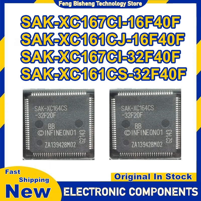 

SAK-XC167CI-16F40F SAK-XC161CJ-16F40F SAK-XC167CI-32F40F SAK-XC161CS-32F40F BB IC New Original in Stock