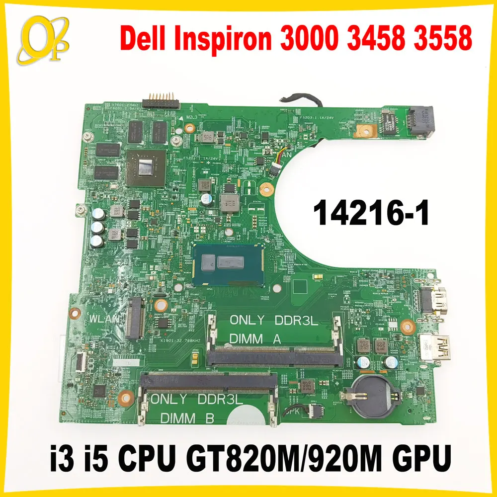 

14216-1 Mainboard for Dell Inspiron 3000 3458 3558 laptop motherboard with i3 i5 CPU GT820M/920M GPU DDR3 fully tested