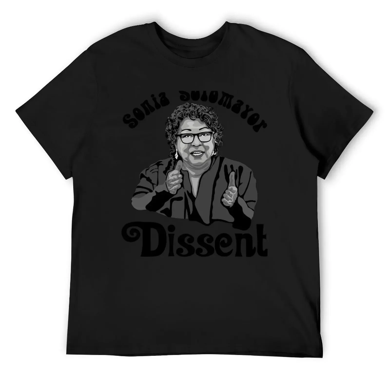 Sonia Sotomayor - Dissent T-Shirt graphic tee shirt man clothes designer shirts tee shirts for men