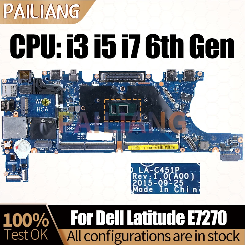 Imagem -02 - Placa-mãe Portátil para Dell Latitude E7270 Notebook Mainboard Completo Testado La-c451p I36100u I5-6300u I7-6600u 0ykj5k 0h7y7k