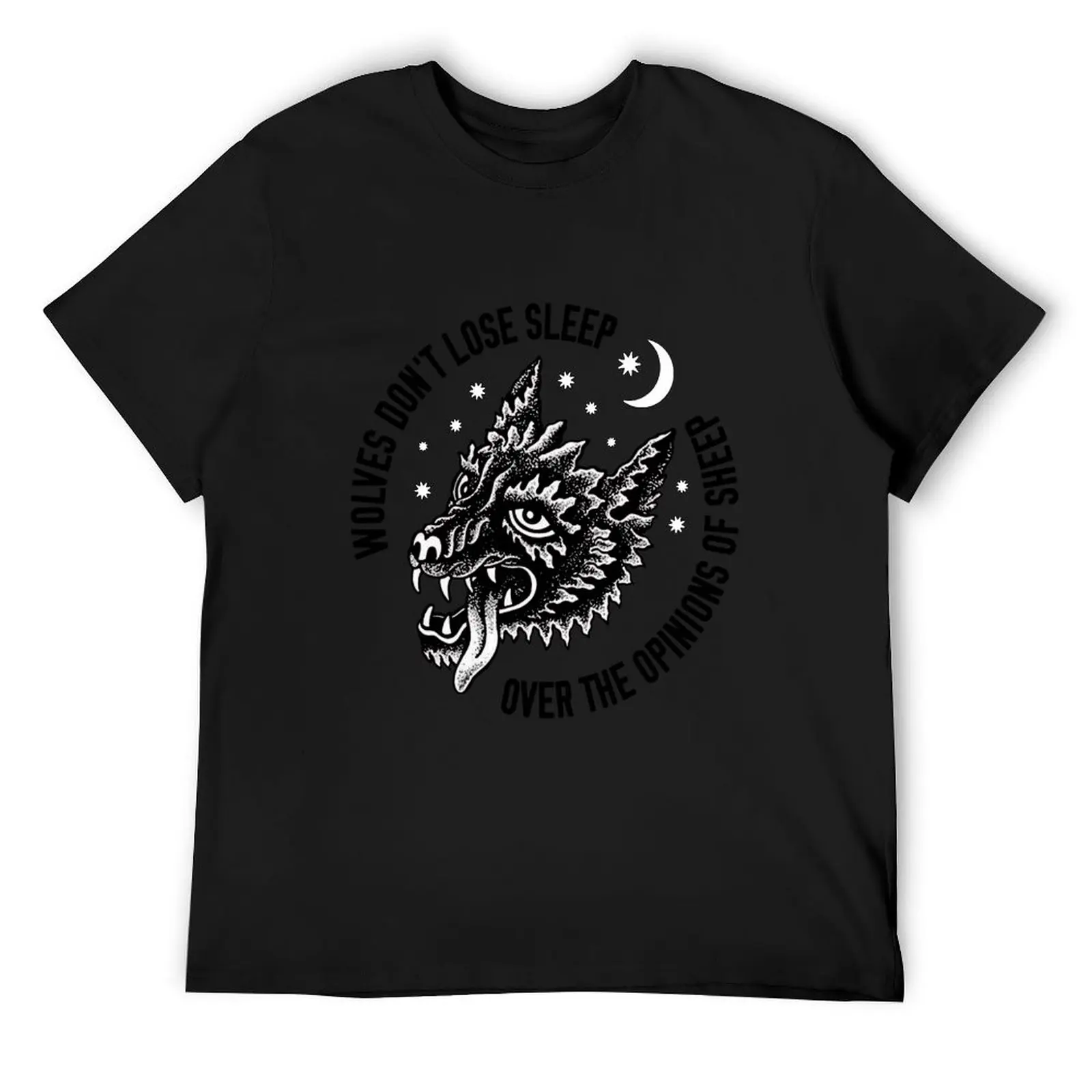 

Wolves Don't Lose Sleep Over The Opinions Of Sheep T-Shirt summer top baggy shirts street wear boys whites Men's cotton t-shirt