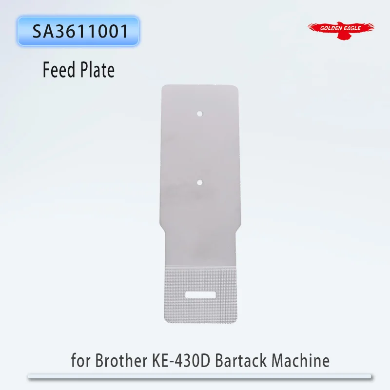 SA3611001 Feed Plate for Brother KE-430D Bartack Sewing Machine Parts