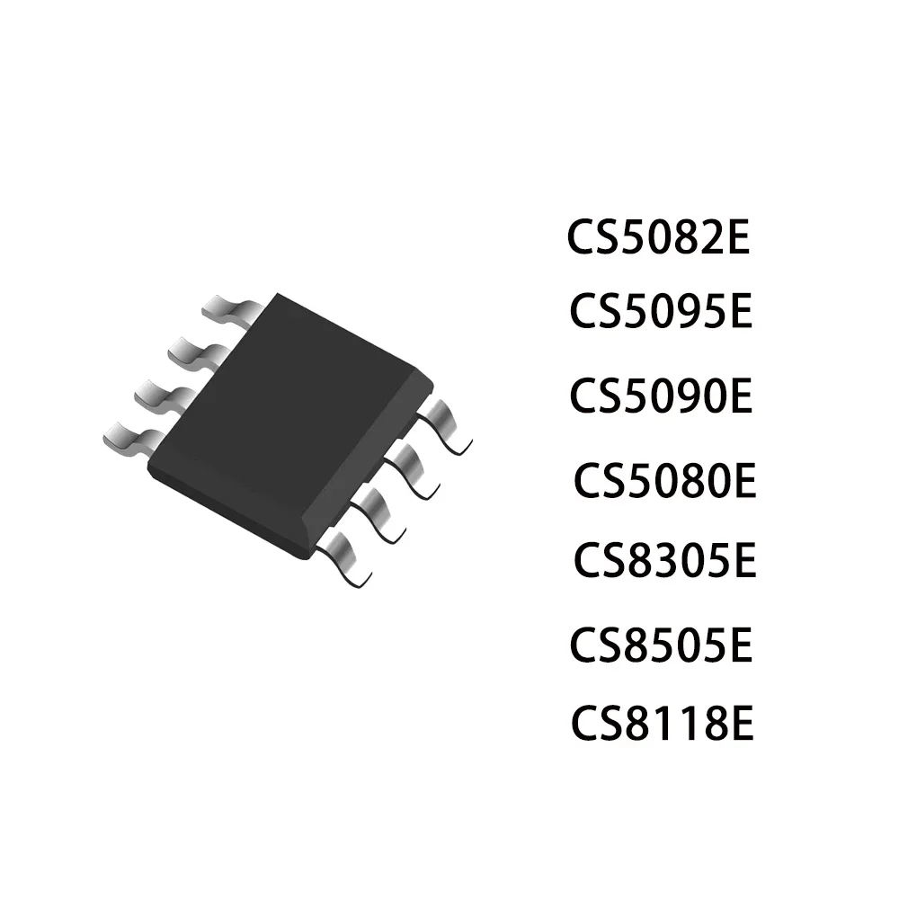 

2pcs/lot CS5080E CS8118E CS8305E CS8505E CS5082E CS5090E CS5095E SOP8