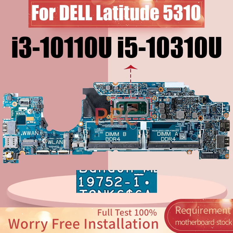 Imagem -02 - Placa-mãe Portátil para Dell Notebook Mainboard Dell Latitude 5310 I310110u I5-10310u 0gg67p 0v295p 0mj09g 19752-1