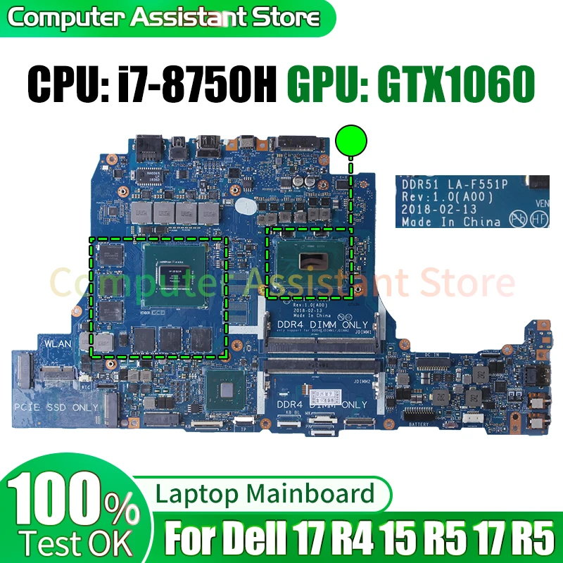 For Dell 17 R4 15 R5 17 R5 Laptop Mainboard LA-F551P 003R1D 06PY0V i7-8750H GTX1060 Notebook Motherboard