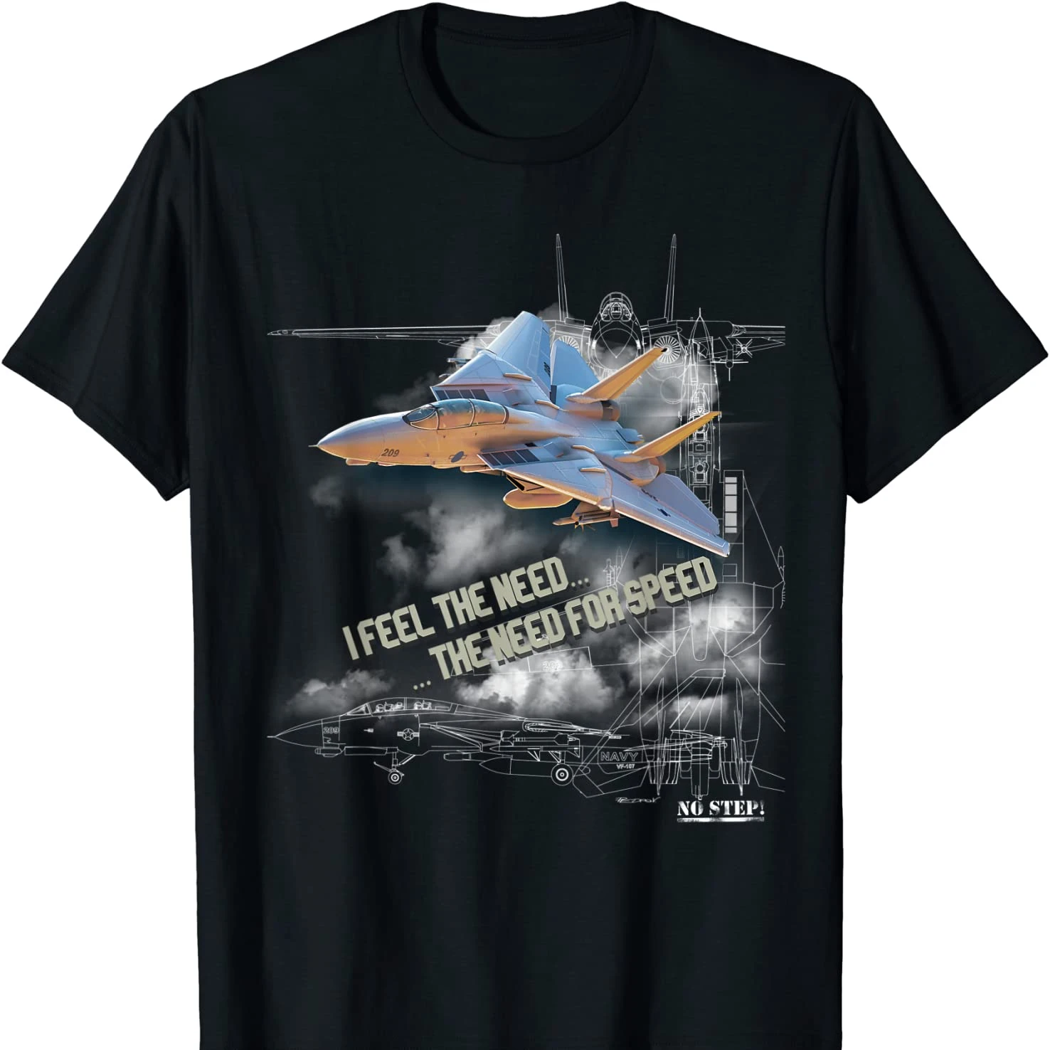 I Feel The Need The Need for Speed.  Naval F-14 Tomcat Fighter Aircraft T Shirt. New 100% Cotton Short Sleeve O-Neck T-shirt