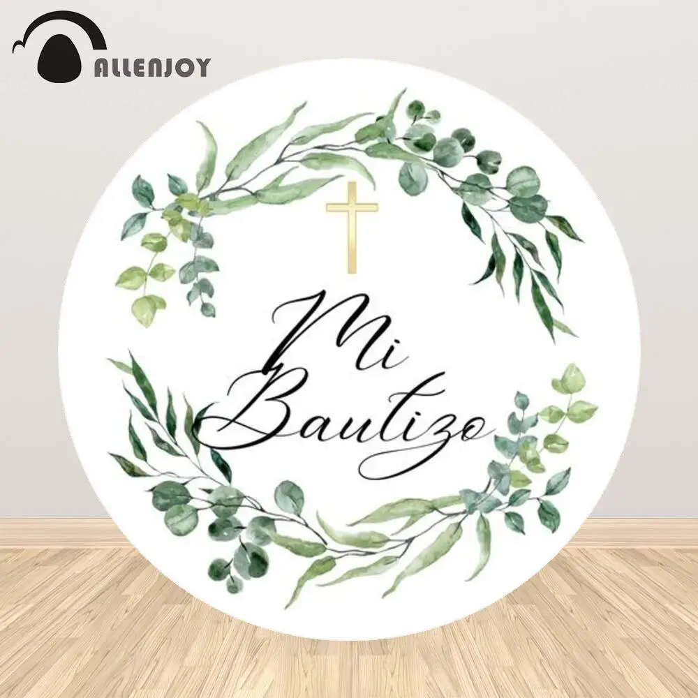 

Allenjoy Mi Bautizo Communion Round Background Greenery Leaves Gold Cross Baptism Circle Newborn Baby Shower Photobooth Backdrop