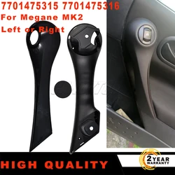 1 Pair New Front Inner Door Handle Grip Black L+R ABS 7701475315 7701475316 For Renault Megane MK2 2002-2009 Car Accessories