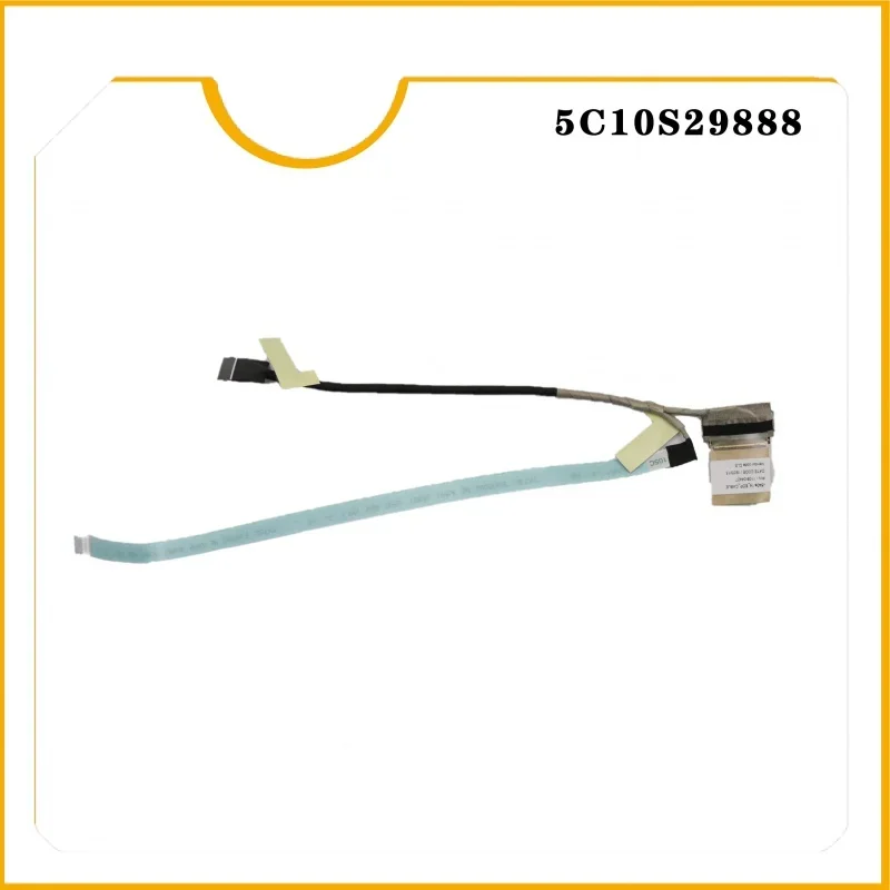 

5c10s29888 new LCD flat cable LVDS silk mesh belt cable for Lenovo nxbook 14s-iwl IMD 14s-iil notebook accessories