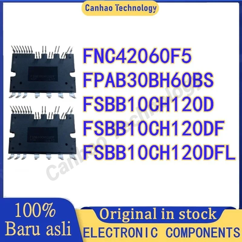 

Рабочий оригинальный FSBB10CH120DF FSBB10CH120D FSBB10CH120DFL FNC42060F5 FPAB30BH60BS