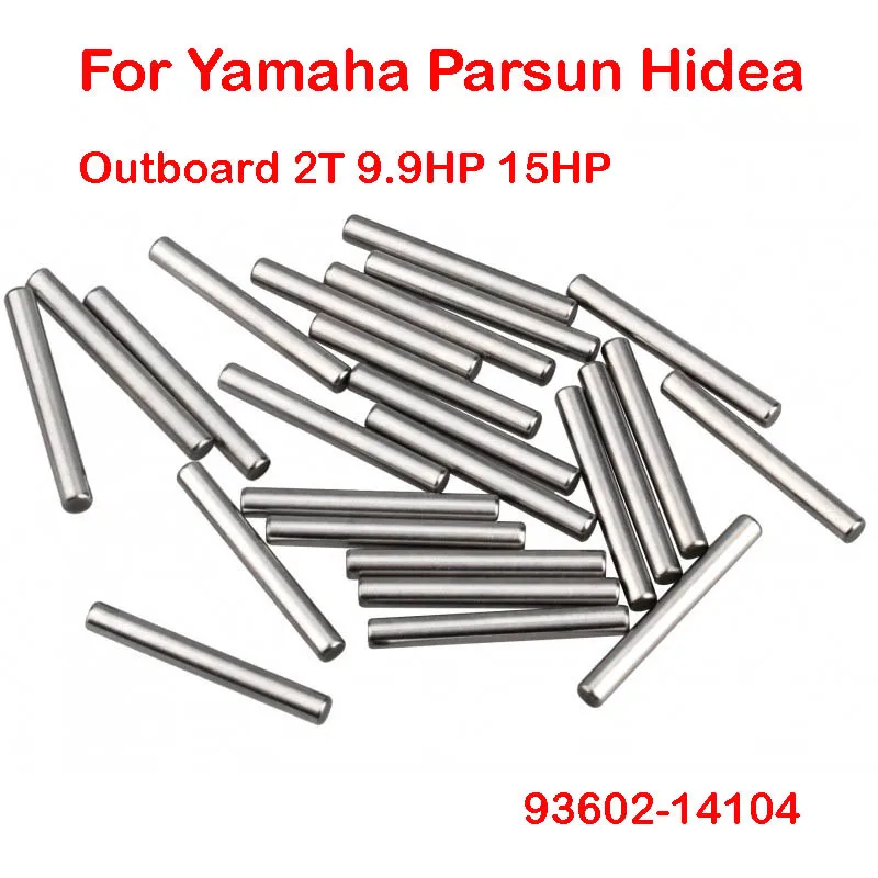 

25pcs Boat Bearing PIN,DOWEL For Yamaha Outboard 9.9HP 15HP Parsun Hidea 93602-14104