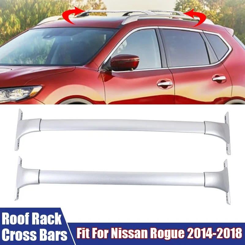 Car Roof Rack Cross Bars Fit For Nissan Rogue 2014-2018 Car Accessories Aluminum Alloy Auto Roof Rack Load Capacity 150LBS/68KG