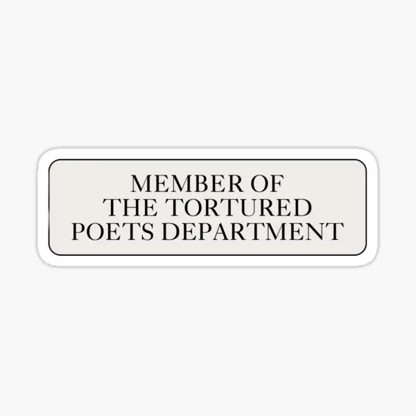 Member Of The Tortured Poets Department  5PCS Stickers for Laptop Funny Window Living Room Kid Bumper Decor  Background Print