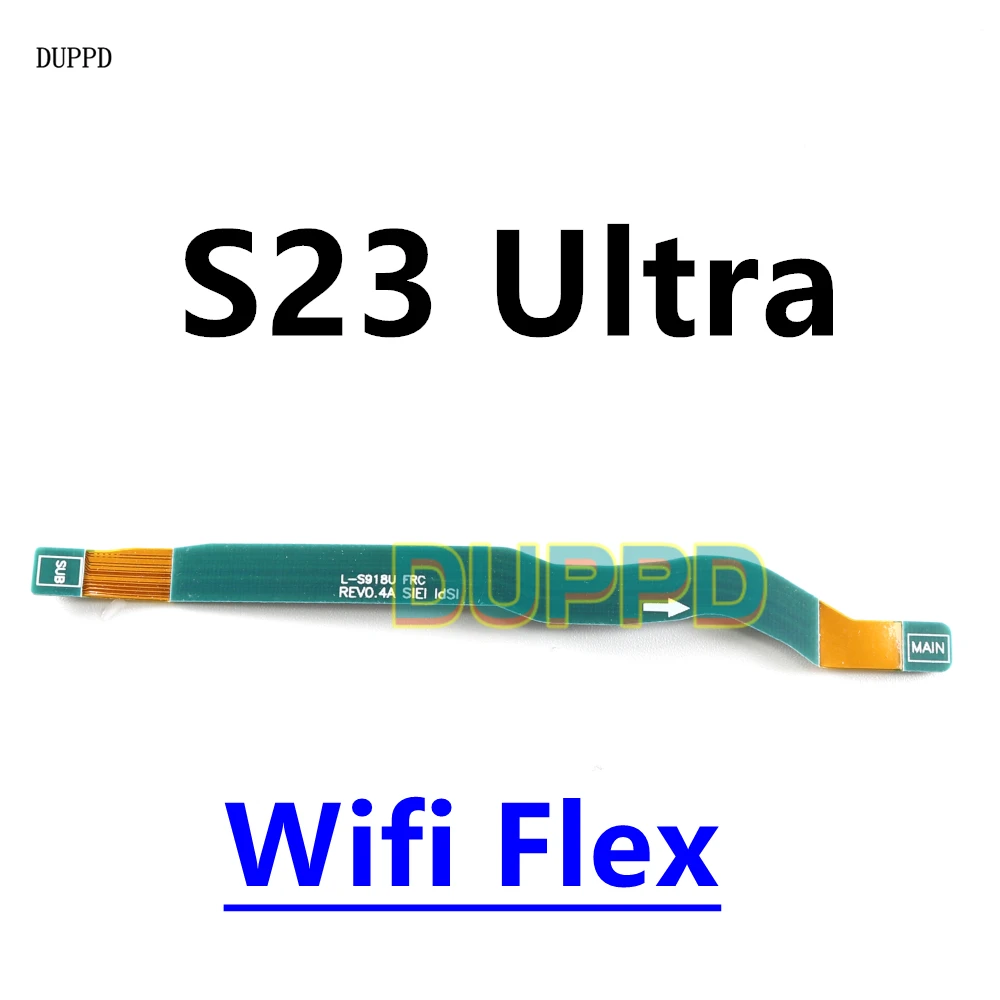 For Samsung Galaxy S23 Ultra S23U S918U S918B S918N WIFI Signal & Main Board Motherboard Connection LCD Flex Cable Replacement