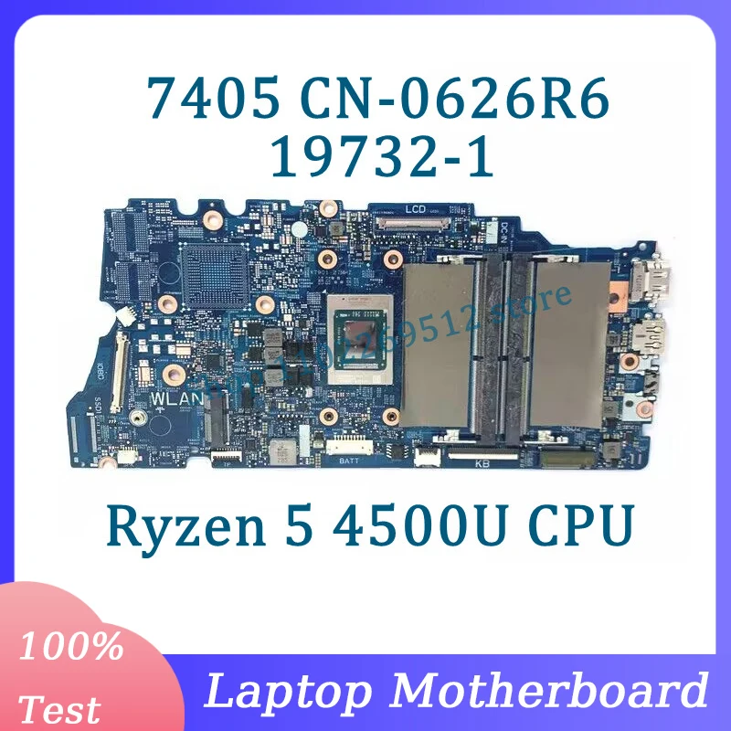 Placa-mãe CN-0626R6 0626R6 626R6 19732-1 para laptop Dell 7405 com CPU Ryzen 5 4500U 100% totalmente testada funcionando bem