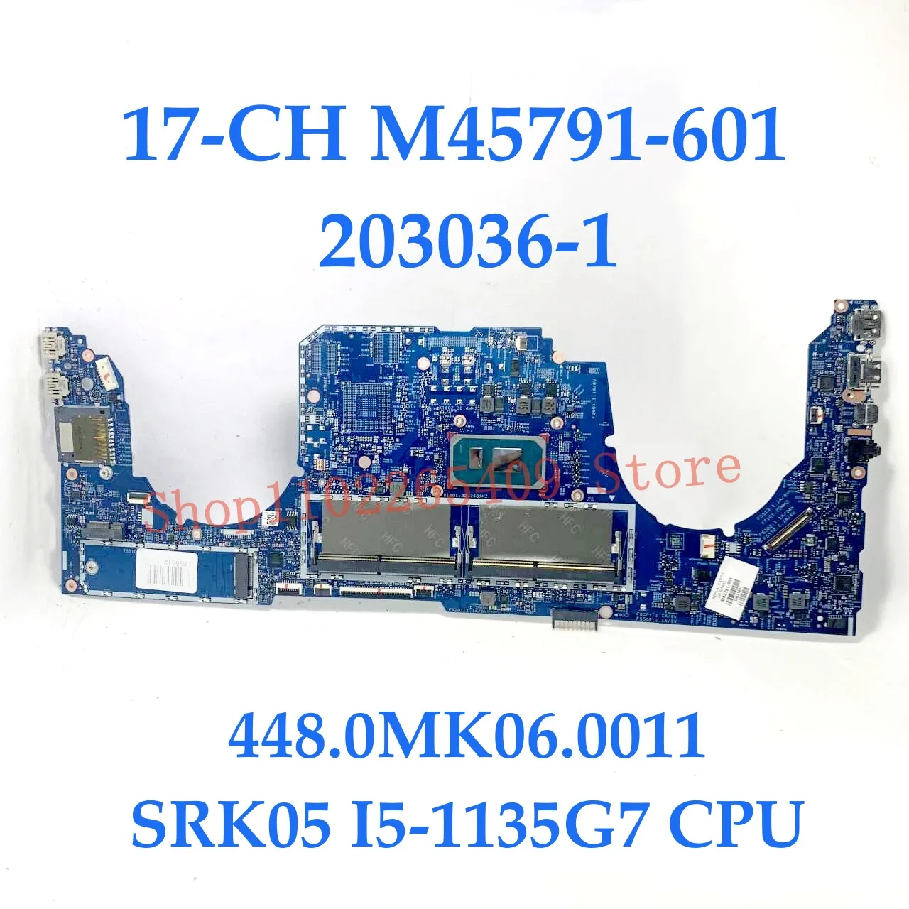 

M45791-601 M45794-601 Mainboard For HP X360 17-CH 203036-1 448.0MK05.0011/448.0MK06.0011 With I5 / I7 CPU GM / MX450 100% Tested