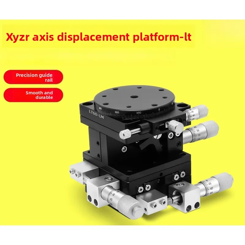 XYZR 4-Axis Manual Displacement StagePrecision Optical Translation Table LT60/90/125 Adjustment Micropositioning Sliding Table