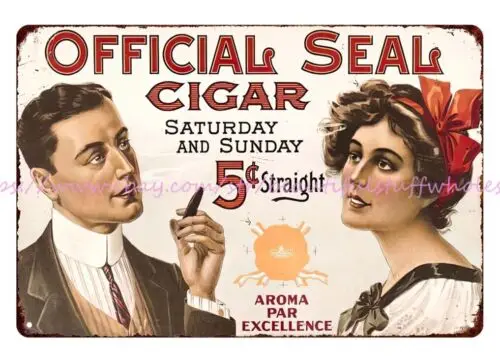 Straight Aroma Par Excellence Official Seal Cigar metal tin sign decorative wall