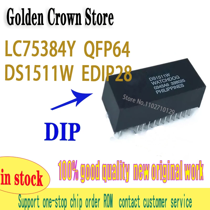 2Pcs/Lot   LC75384Y LC75384N LC75384 QFP-64 DS1511W DS1511 EDIP28  New original IN STOCK