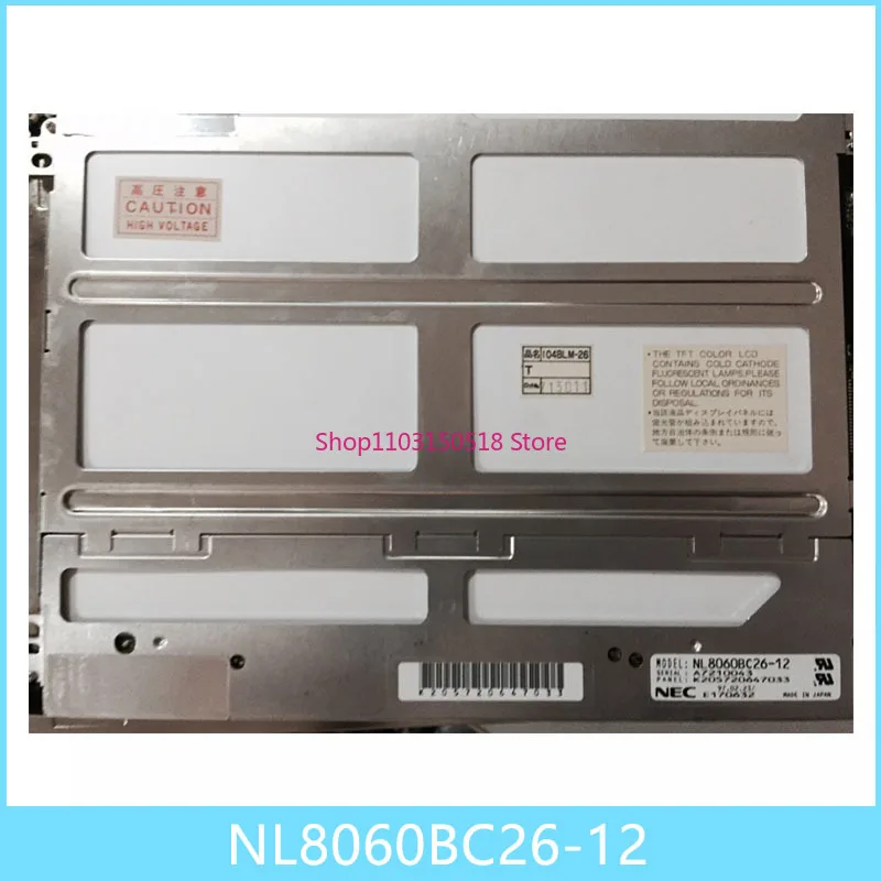 Original NL8060BC26-12 10.4 inch LCD Display Screen TFT ORIGINAL Perfect working Fully tested
