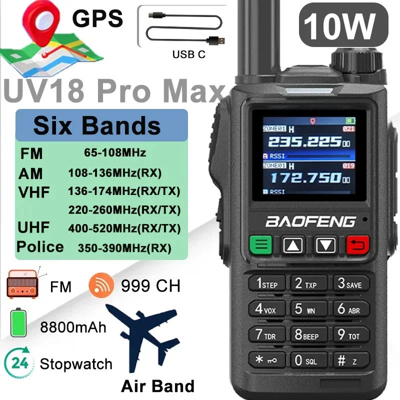 

Baofeng UV18 Pro Max GPS 10 Вт AM FM Шесть полос UV18 и UV18H UV-18L Talkie VHF UHF Long Range двухстороннее радио