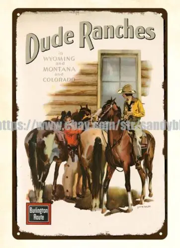 1pc 1948 Dude Ranches Wyoming Montana Colorado Burlington route tin sign man cave 1pc 1pc