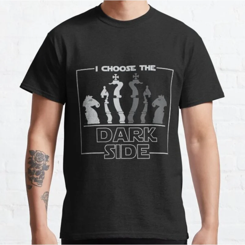 

I Choose The Dark Side Chess Funny Chess Player Gift T shirt for man Large size Tops Game Graphic Print Clothes S-6XL