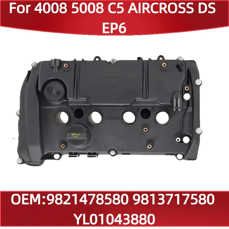 9821478580 For Peugeot 4008 5008 Citroen C5 AIRCROSS DS EP6 1.6T Valve Cover Cylinder Head 9813717580 YL01043880