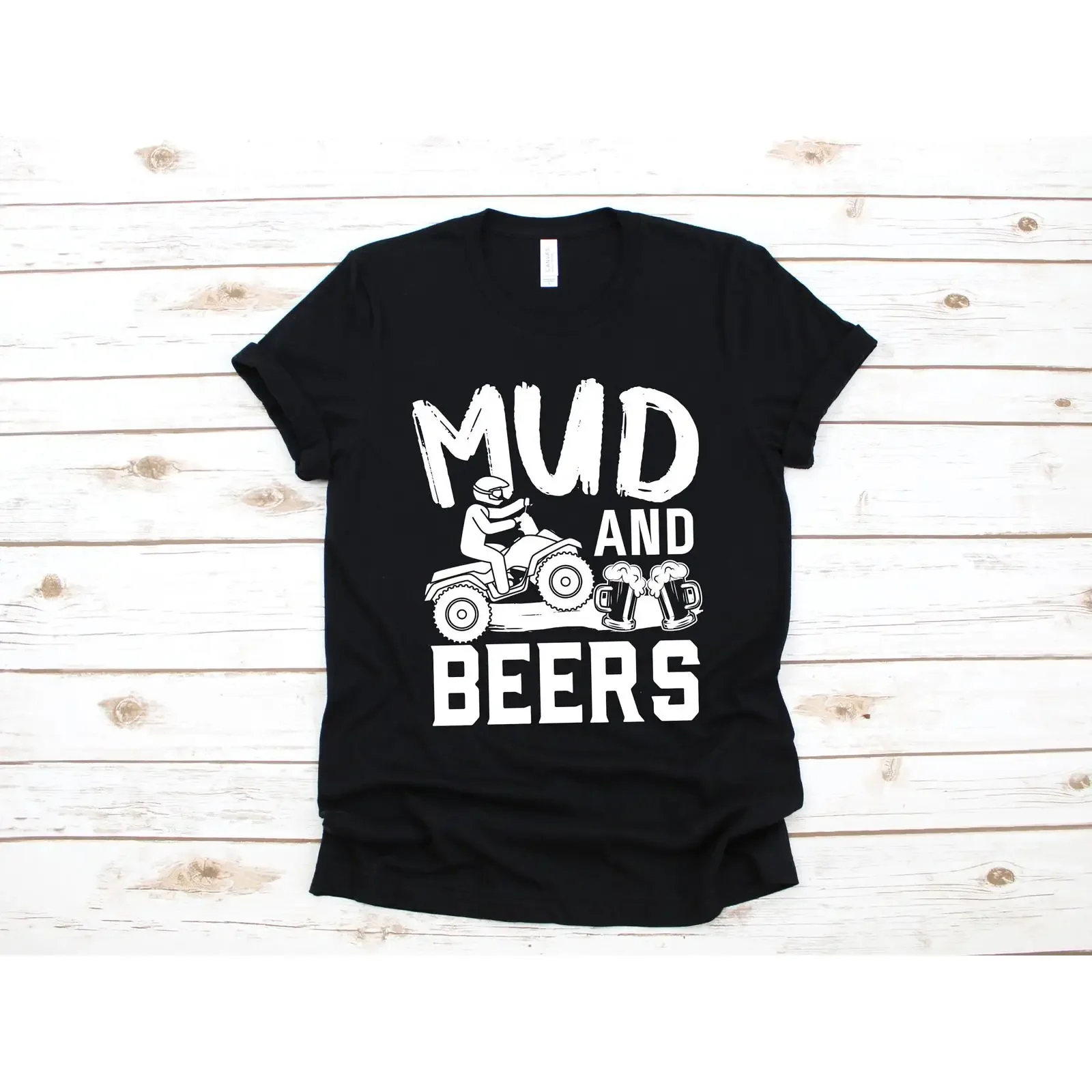 Mud And Beers Funny ATV T Shirt 4 Wheeler Four Off Road Beer Lover  vintage Washed Versatile Comfortable Breathable Casual