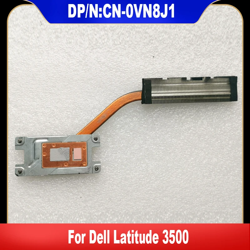 

0VN8J1 New Original For Dell Latitude 3500 Laptop Heatsink Radiator Copper Tube CN-0VN8J1 VN8J1 High Quality Fast Ship