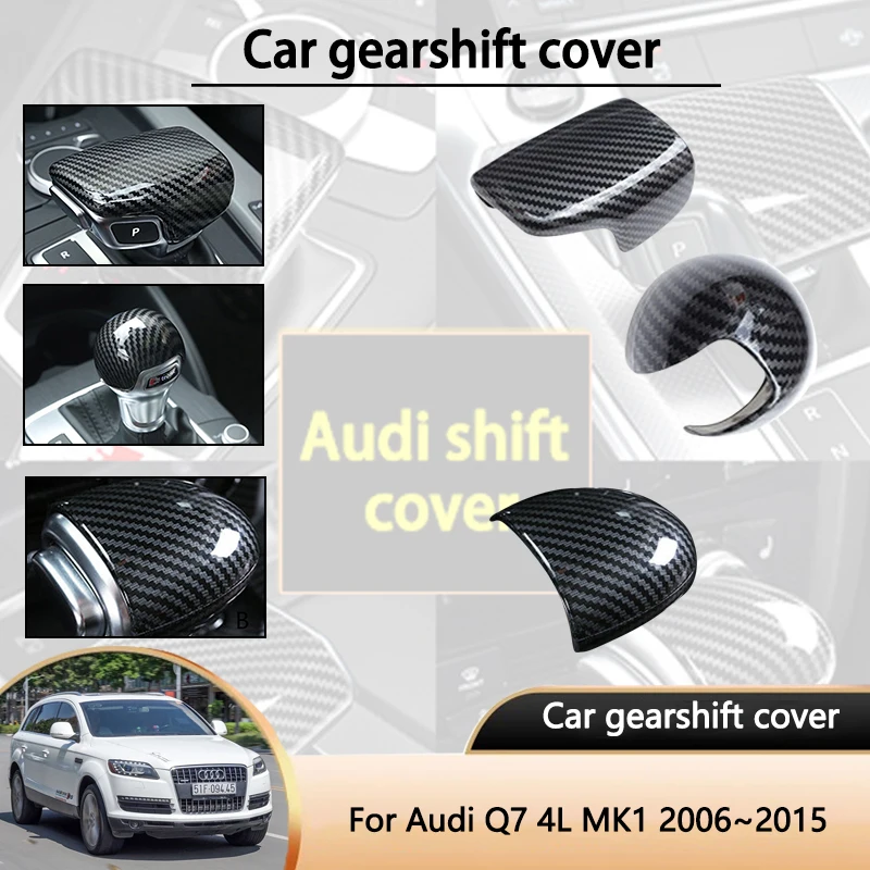 For Audi Q7 4L MK1 2006~2015 Car accessories Carbon Fiber Gear Knob Cover Head Trim Texture Gear Shift Panel Frame Auto Part