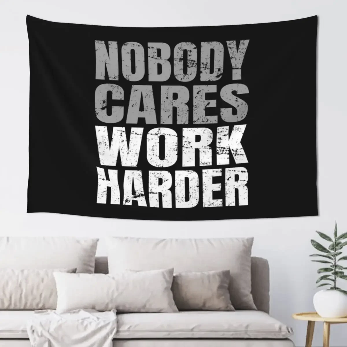 Nobody Cares Work Harder Tapestry Room Decor Aesthetic Home Supplies Tapestry