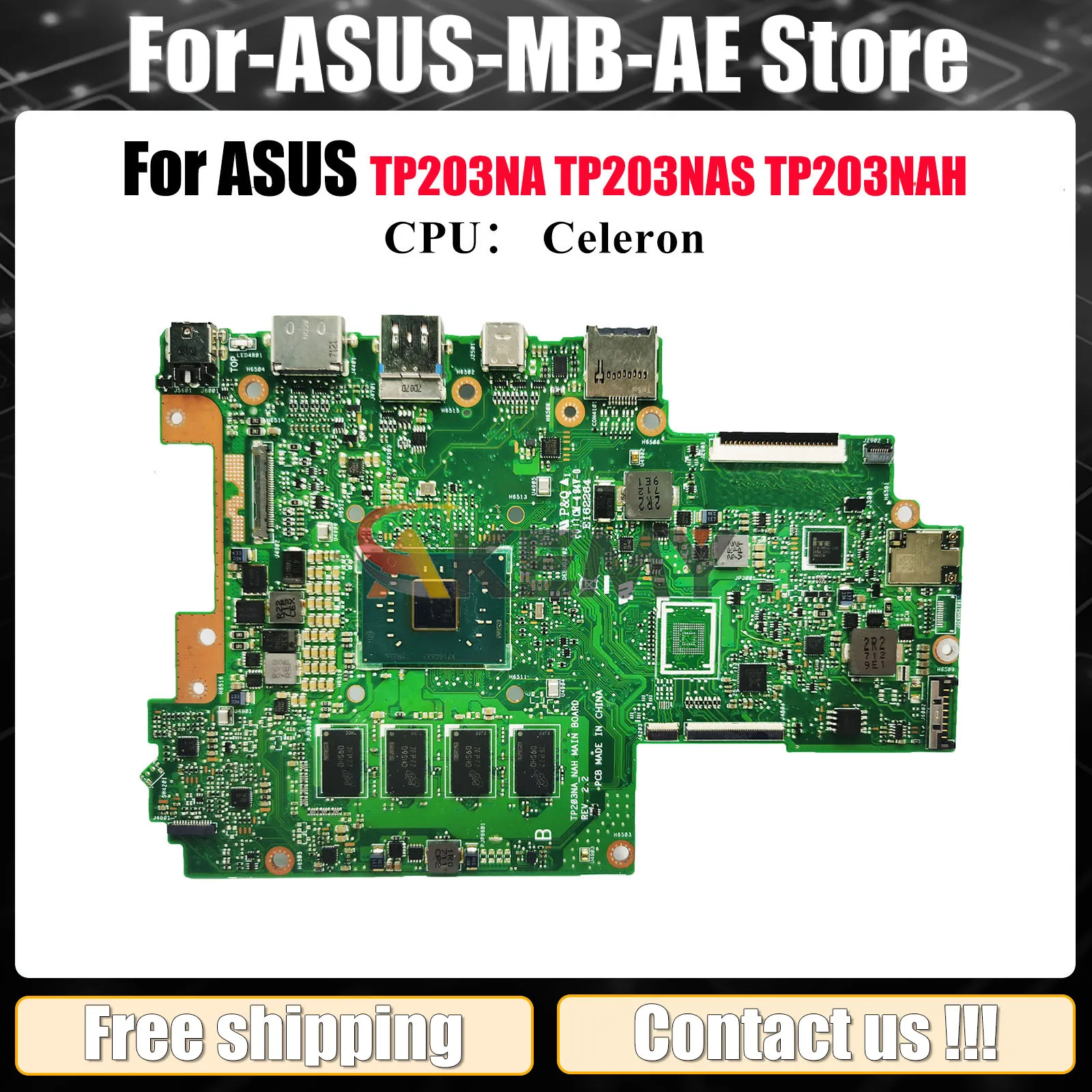 

TP203NA Laptop Motherboard For ASUS VivoBook Flip TP203NA TP203N TP203NAH TP203NAS Mainboard With Celeron CPU 100% tests OK stk