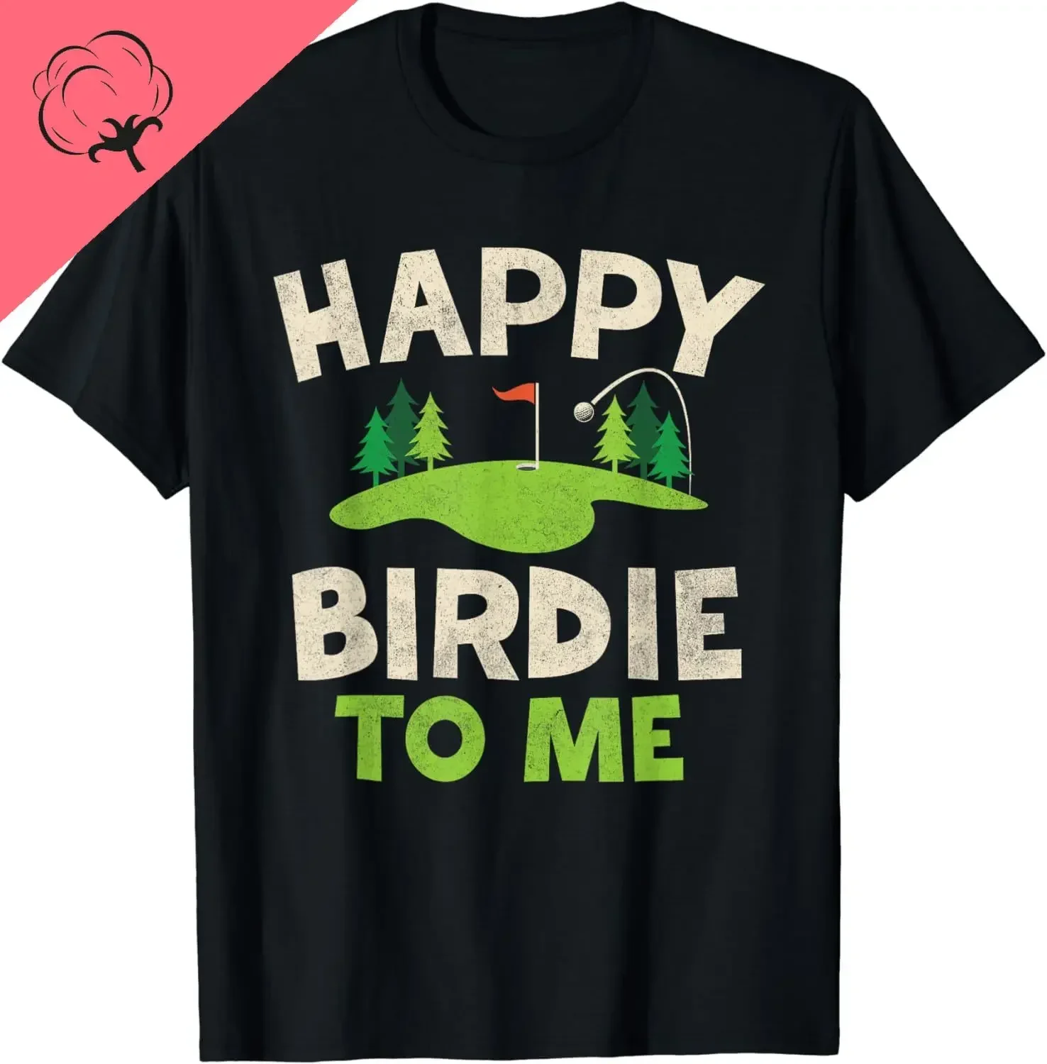 

Happy Birdie To Me Golf Graphic Cotton T-Shirt Short Sleeve Round Neck Top for Men