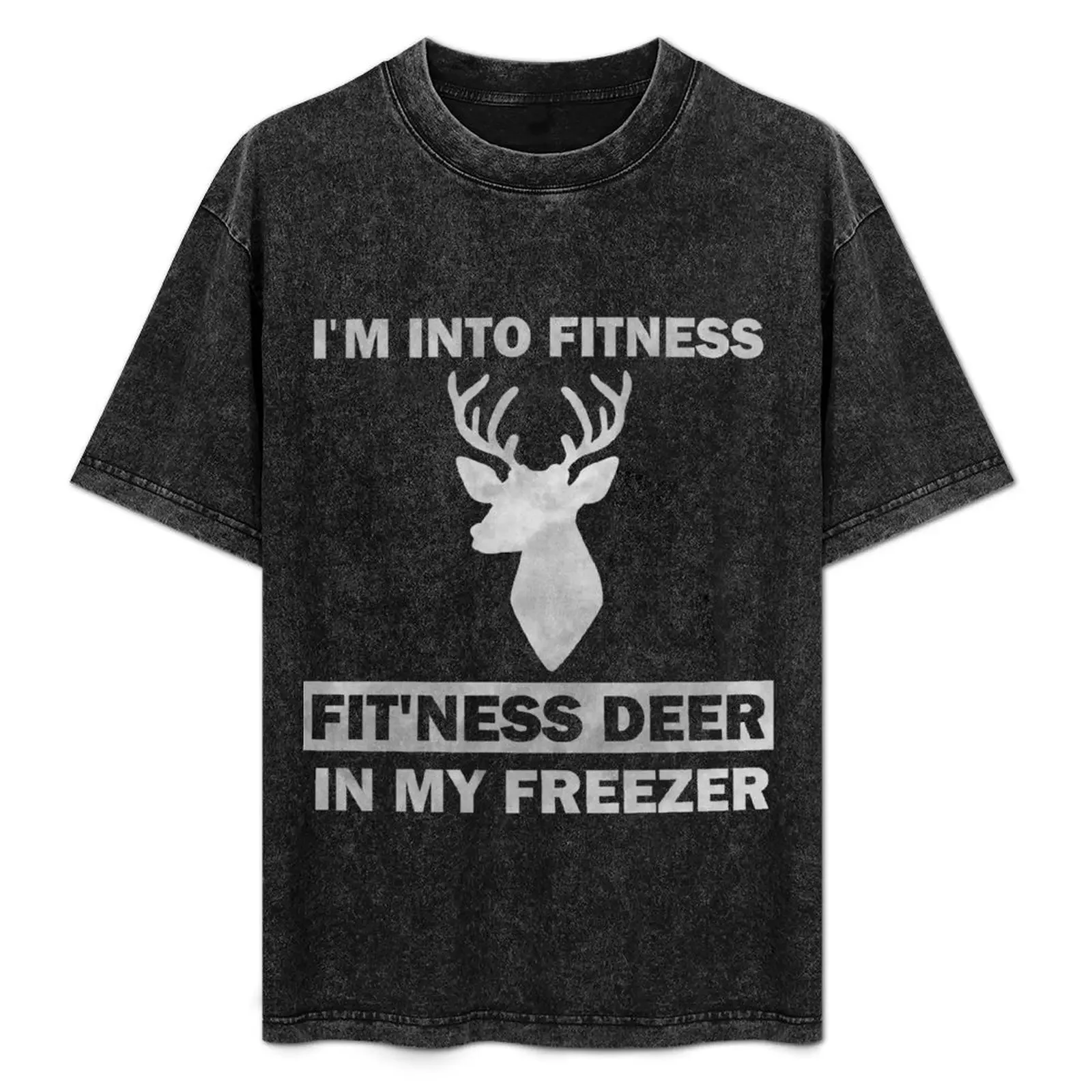 

I'm Into Fitness Fit'Ness Deer In My Freezer Funny Hunter T-Shirt man t shirt basketball graphic tees men clothing