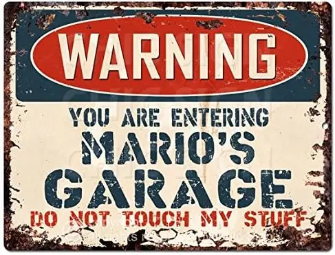 WARNING YOU ARE ENTERING MARIO’S GARAGE MY TOOLS MY RULES Tin Chic Sign Vintage Retro Rustic 9x 12 Metal Plate Store Home Man Ca