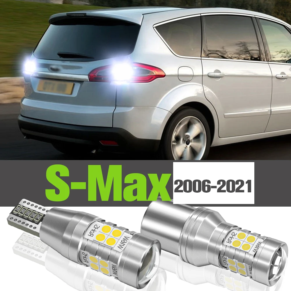 2x LED Reverse Light Accessories Backup Lamp For Ford S-Max S Max SMax 2006-2021 2010 2011 2012 2013 2014 2015 2016 2017 2018