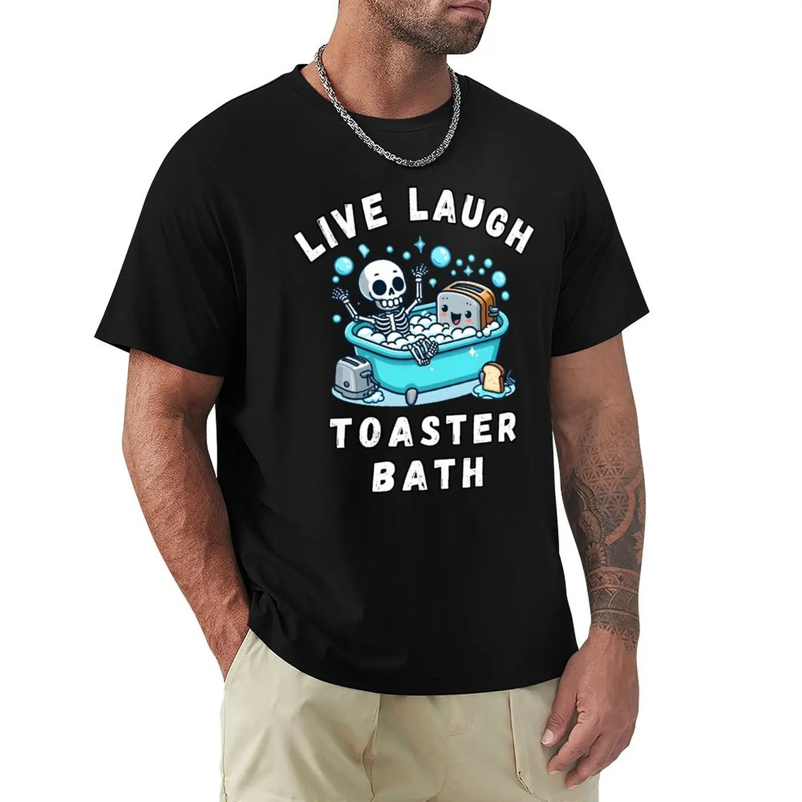 

Live Laugh Toaster Bath, Sarcastic Unhinged Meme Saying, Funny Live Laugh Toaster Bath T-Shirt
