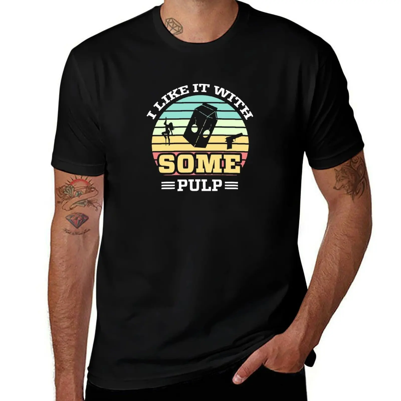 

I Like Some Pulp T-Shirt t shirts designer t shirts for man pack cotton cotton t shirts high quality T-Shirt
