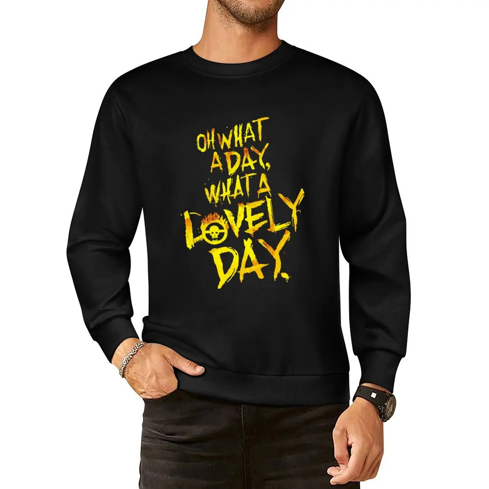 Mad Max Fury Road What A Lovely Day! Pullover Hoodie men's sweat-shirt set blouse new in hoodies & sweat-shirt